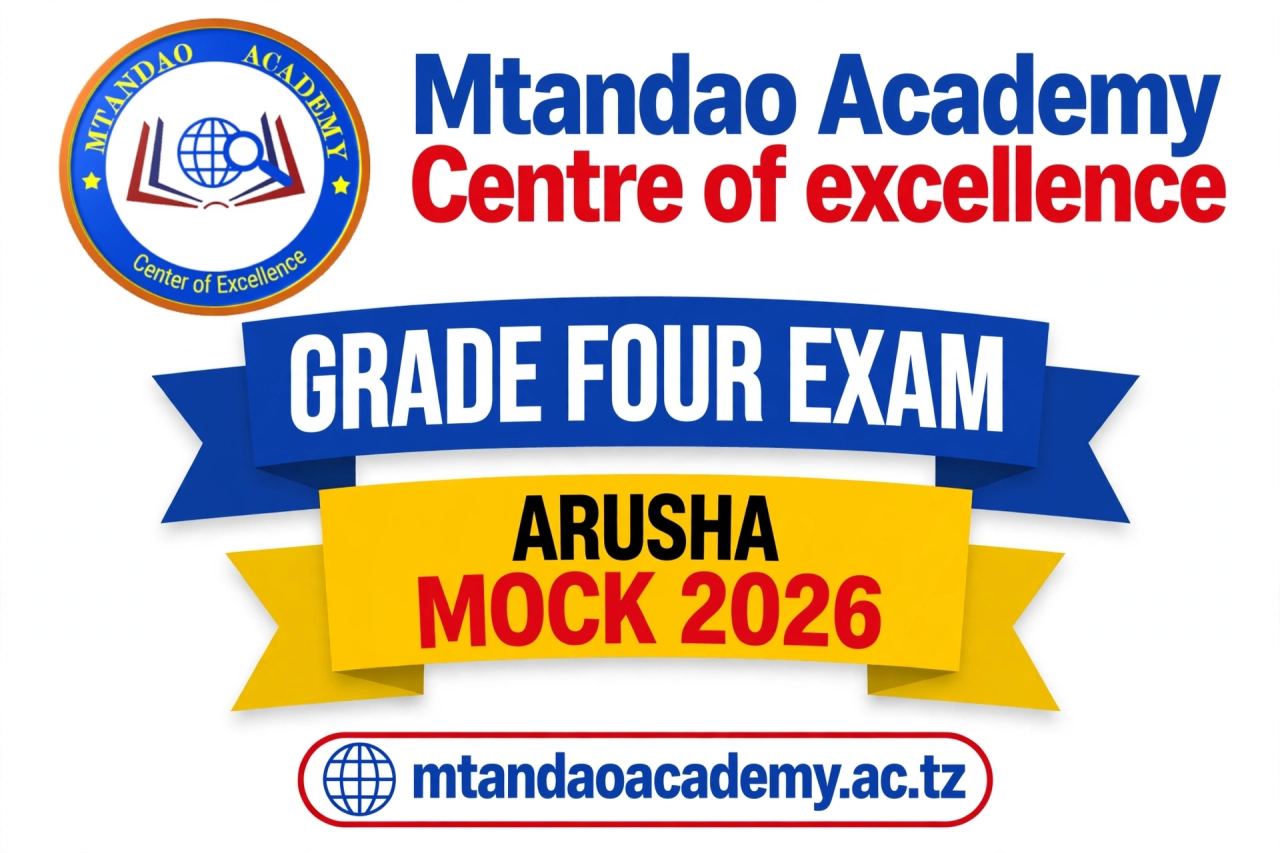 GRADE FOUR ARUSHA REGION MOCK 2025