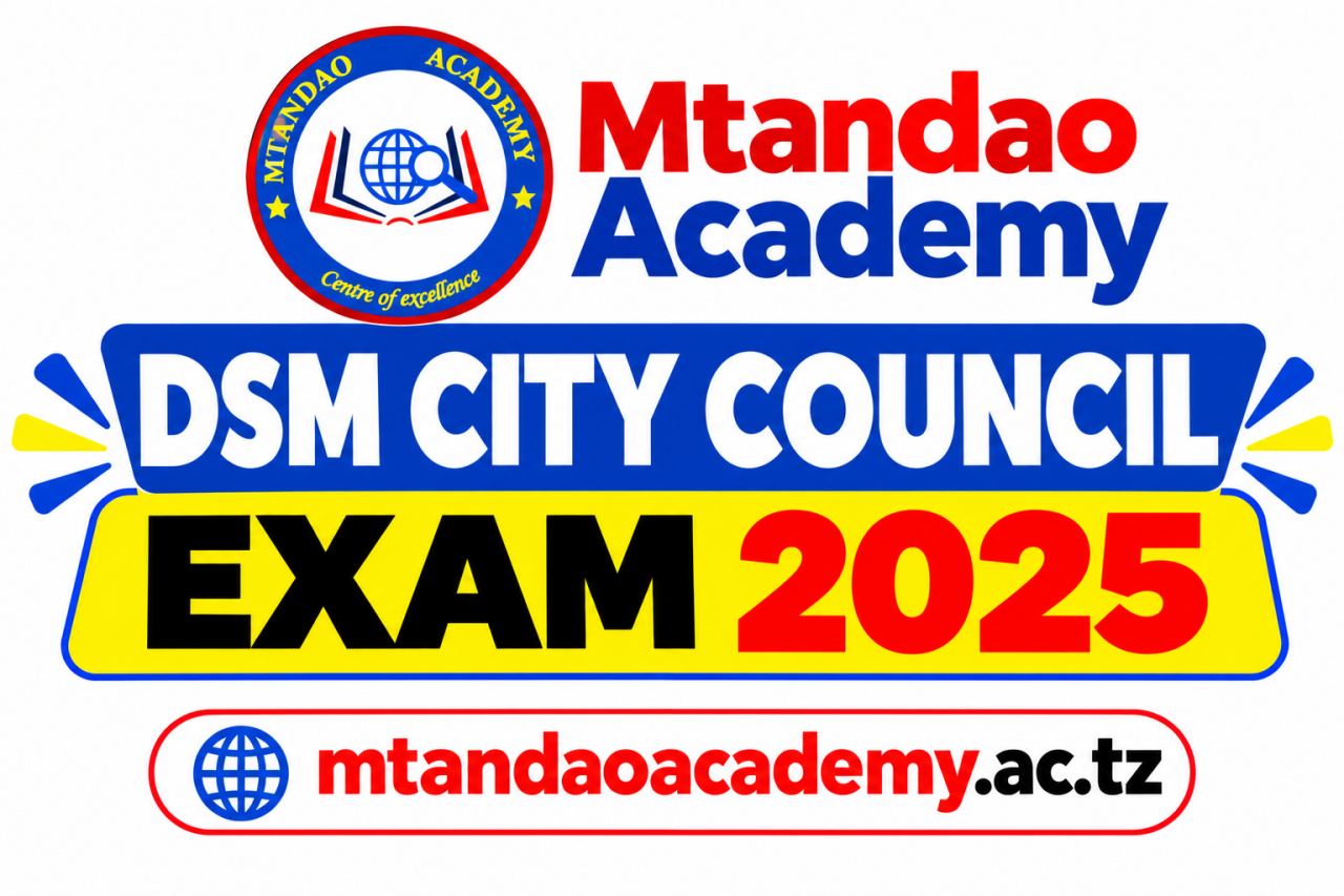 GRADE FOUR DAR ES SALAAM CITY COUNCIL  JULY, 2025